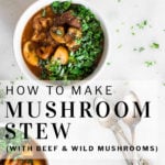 pinterest pin how to make mushroom stew
