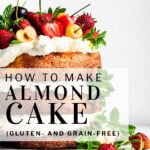 pinterest pin how to make almond cake with cherries, strawberries and mint
