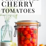 Fermented Cherry Tomatoes Pinterest Pin